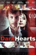 Watch Dark Hearts Movie4k