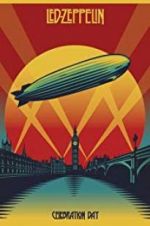 Watch Led Zeppelin: Celebration Day Movie4k