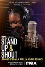 Watch Stand Up & Shout: Songs From a Philly High School Movie4k