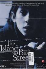 Watch The Island on Bird Street Movie4k