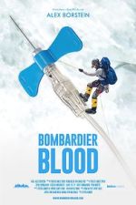Watch Bombardier Blood Movie4k