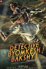 Watch Detective Byomkesh Bakshy! Movie4k