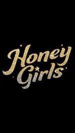 Watch Honey Girls Movie4k