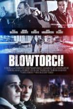 Watch Blowtorch Movie4k