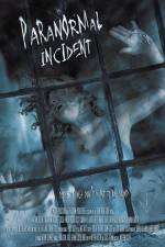 Watch Paranormal Incident Movie4k