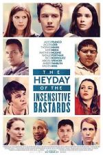 Watch The Heyday of the Insensitive Bastards Movie4k