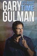 Watch Gary Gulman Its About Time Movie4k