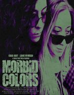 Watch Morbid Colors Movie4k