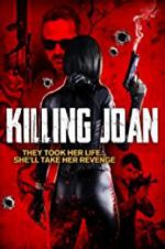 Watch Killing Joan Movie4k