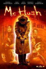 Watch Mr Hush Movie4k