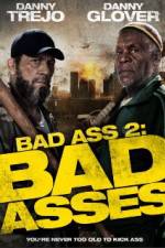 Watch Bad Asses Movie4k