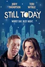 Watch Still Today Movie4k