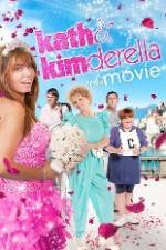 Watch Kath & Kimderella Movie4k