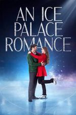 Watch An Ice Palace Romance Movie4k