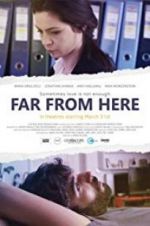 Watch Far from Here Movie4k