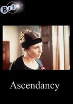 Watch Ascendancy Movie4k