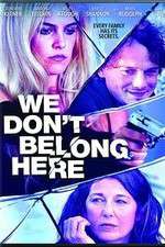 Watch We Dont Belong Here Movie4k