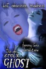 Watch The Erotic Ghost Movie4k