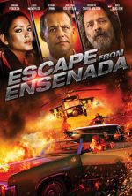 Watch Escape from Ensenada Movie4k