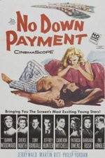 Watch No Down Payment Movie4k