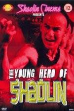 Watch New Young Hero of Shaolin Movie4k