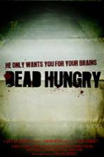 Watch Dead Hungry Movie4k