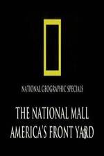 Watch The National Mall Americas Front Yard Movie4k