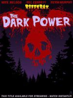 Watch RiffTrax: The Dark Power Movie4k