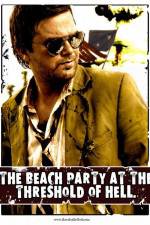 Watch The Beach Party at the Threshold of Hell Movie4k