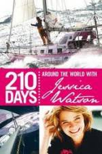 Watch 210 Days  Around The World With Jessica Watson Movie4k