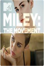 Watch Miley: The Movement Movie4k