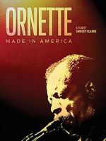 Watch Ornette: Made in America Movie4k