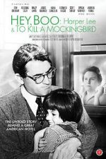 Watch Hey, Boo: Harper Lee and \'To Kill a Mockingbird\' Movie4k