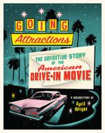 Watch Going Attractions: The Definitive Story of the American Drive-in Movie Movie4k
