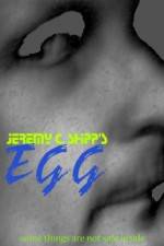 Watch Jeremy C Shipp's 'Egg' Movie4k