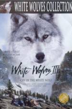 Watch White Wolves III Cry of the White Wolf Movie4k