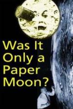 Watch Was it Only a Paper Moon? Movie4k
