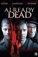 Watch Already Dead Movie4k