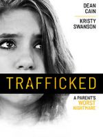 Watch Trafficked Movie4k