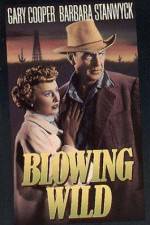 Watch Blowing Wild Movie4k