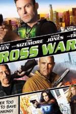 Watch Cross Wars Movie4k