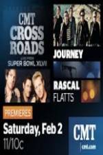 Watch CMT Crossroads Journey and Rascal Flatts Live from Superbowl XLVII Movie4k