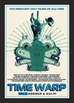 Watch Time Warp: The Greatest Cult Films of All-Time- Vol. 2 Horror and Sci-Fi Movie4k