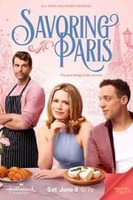 Watch Savoring Paris Movie4k