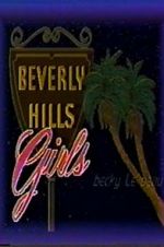 Watch Beverly Hills Girls Movie4k