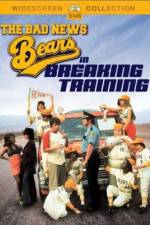 Watch The Bad News Bears in Breaking Training Movie4k