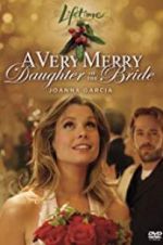 Watch A Very Merry Daughter of the Bride Movie4k