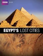 Watch Egypt\'s Lost Cities Movie4k