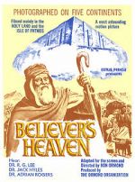 Watch The Believer\'s Heaven Movie4k