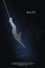 Watch Shift Movie4k